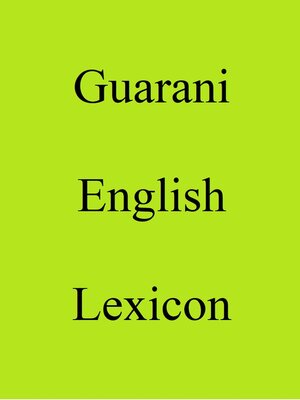 cover image of Guarani English Lexicon